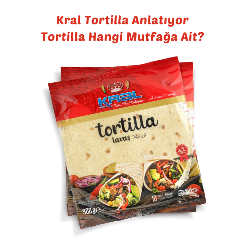 Tortilla Hangi Mutfağa Ait